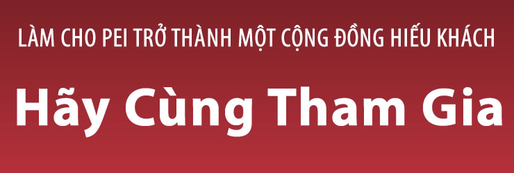 Làm Cho PEI Trở Thành Một Cộng Đồng Hiếu Khách - Hãy Cùng Tham Gia